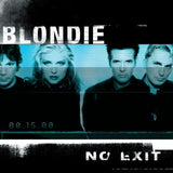 BLONDIE – NO EXIT (CLEAR VINYL EXPANDED EDITION) - LP •