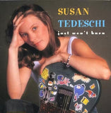 TEDESCHI,SUSAN – JUST WON'T BURN (25TH ANNIVERSARY - BLACK VINYL) - LP •