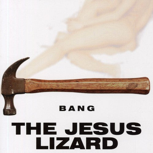 JESUS LIZARD – BANG - CD •