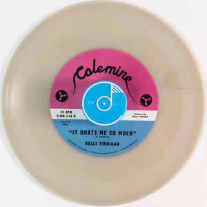 FINNIGAN,KELLY – GET A HOLD OF YOURSELF / IT HURTS ME SO MUCH (CLOUDY GRAY) - 7" •