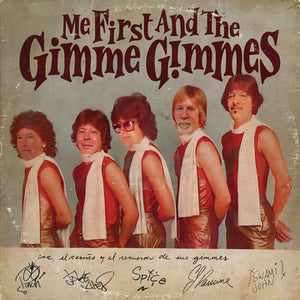 ME FIRST AND THE GIMME GIMMES – MOST PEOPLE I KNOW THINK THAT I'M CRAZY - 7" •