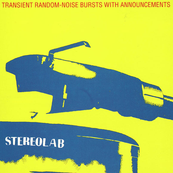 STEREOLAB – TRANSIENT RANDOM NOISE-BURSTS WITH ANNOUNCEMENTS - LP •