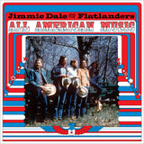 DALE,JIMMIE GILMORE & THE FLATLANDERS – ALL AMERICAN MUSIC - LP •