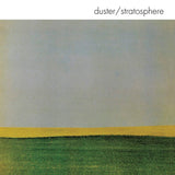 DUSTER – STRATOSPHERE (25TH ANNIVERSARY 180 GRAM SPLATTER VINYL)  - LP •