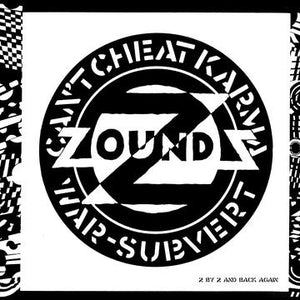 ZOUNDS – CANT CHEAT KARMA / WAR / SUBVERT - LP •