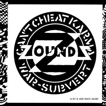 ZOUNDS – CANT CHEAT KARMA / WAR / SUBVERT - LP •