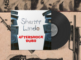 SHERIFF LINDO – AFTERSHOCK DUBS - LP •