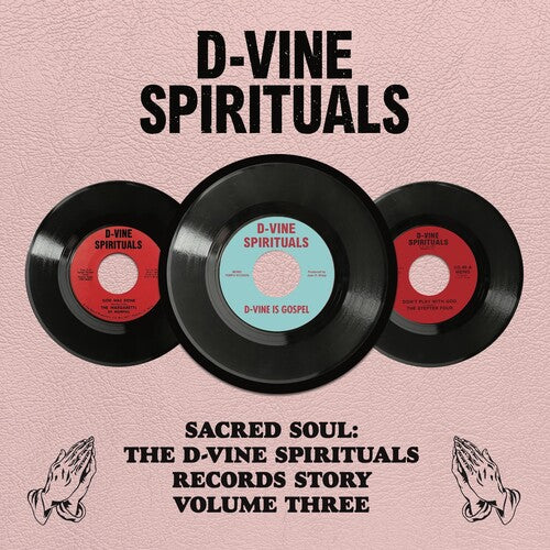 D-VINE SPIRITUALS STORY – VOLUME 3 / VARIOUS (RSD BLACK FRIDAY 2023) - LP •