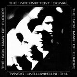 SICK MAN OF EUROPE – INTERMITTENT SIGNAL (INDIE EXCLUSIVE CHROMOPHOBIA WHITE) - LP •