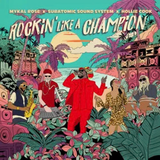 ROSE,MYKAL / COOK,HOLLIE & SUBATOMIC SOUND SYSTEM – ROCKIN' LIKE A CHAMPION  (RSD BLACK FRIDAY 2024) - LP •