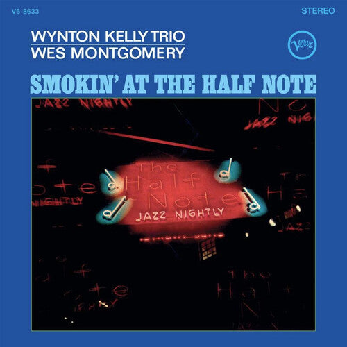 KELLY,WYNTON / MONTGOMERY,WES – SMOKIN AT THE HALF NOTE (VERVE ACOUSTIC SOUNDS SERIES) - LP •
