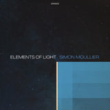 MOULLIER,SIMON – ELEMENTS OF LIGHT - LP •