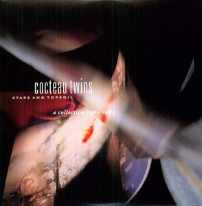 COCTEAU TWINS – STARS & TOPSOIL: A COLLECTION 1982-1990 - LP •