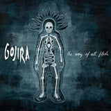 GOJIRA – WAY OF ALL FLESH (BLUE VINYL)  - LP •