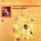 ROLLINS,SONNY – EAST BROADWAY RUN DOWN (VERVE BY REQUEST SERIES) - LP •