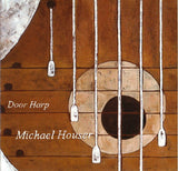 HOUSER,MICHAEL – DOOR HARP - LP •