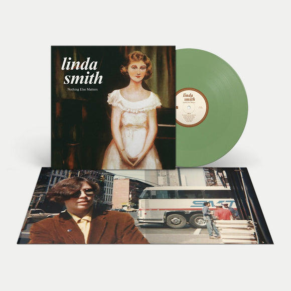 SMITH,LINDA – NOTHING ELSE MATTERS (OLIVE GREEN VINYL) - LP •