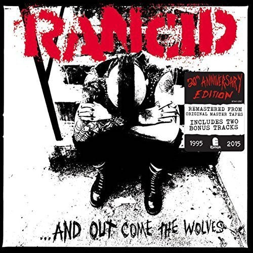 RANCID – AND OUT COME THE WOLVES: 20TH ANNIVERSARY - CD •