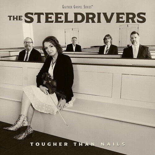 STEELDRIVERS – TOUGHER THAN NAILS - CD •