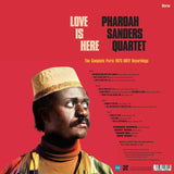 SANDERS,PHAROAH – LOVE IS HERE - COMPLETE PARIS 1975 ORTF RECORDINGS - LP •