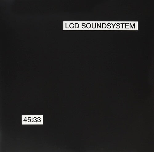 LCD SOUNDSYSTEM – 45:33 - LP •