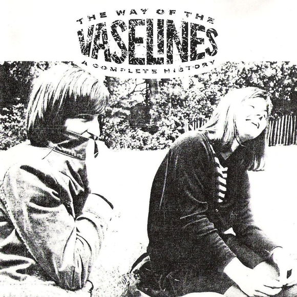 VASELINES – WAY OF THE VASELINES - CD •
