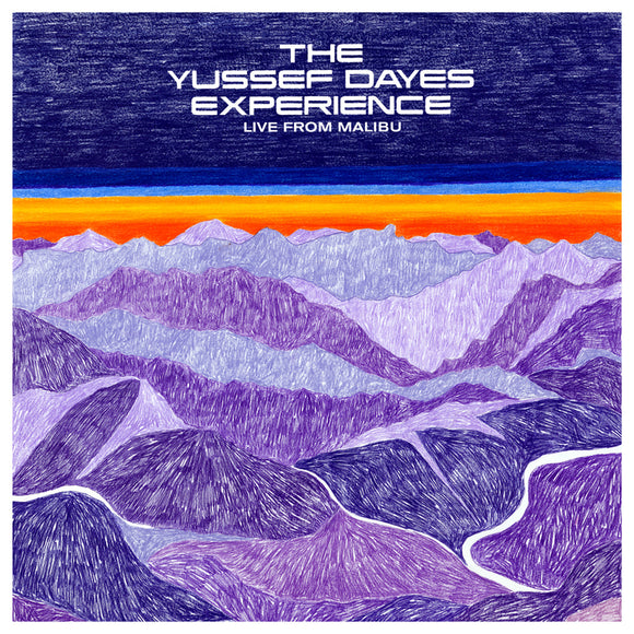 DAYES,YUSSEF – YUSSEF DAYES EXPERIENCE (LIVE FROM MALIBU) - LP •