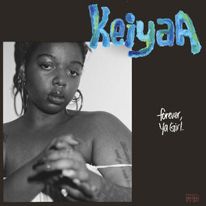 KEIYAA – FOREVER YA GIRL - LP •