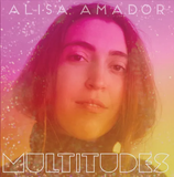 AMADOR,ALISA – MULTITUDES (TRANSLUCENT GRAPE VINYL) - LP •