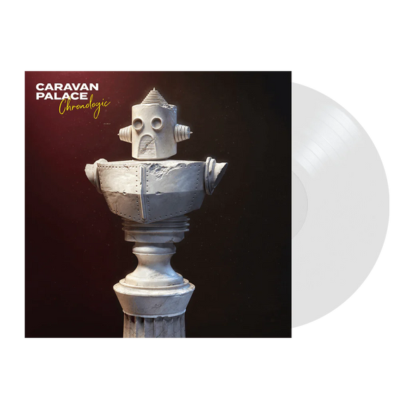 CARAVAN PALACE – CHRONOLOGIC (WHITE VINYL) (LTD) - LP •