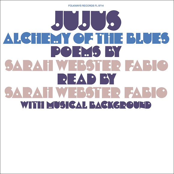 FABIO,SARAH WEBSTER – JUJUS/ALCHEMY OF THE BLUES: POEMS BY SARAH WEBSTER FABIO - LP •
