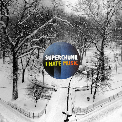 SUPERCHUNK – I HATE MUSIC - LP •