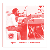 GIBSON,ANDRE & UNIVERSAL TOGET – APART: DEMOS (1980-1984) (WHITE VINYL) - LP •