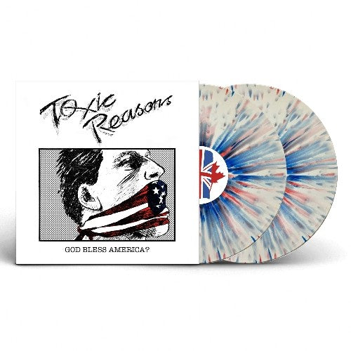 TOXIC REASONS – GOD BLESS AMERICA (WHITE WITH RED & BLUE SPLATTER) - LP •