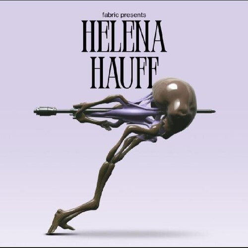 HAUFF,HELENA – FABRIC PRESENTS HELENA HAUFF  - LP •