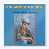 SANCHEZ,CHALINO – ALMA ENAMORADA  - LP •