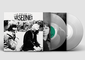 VASELINES – WAY OF THE VASELINES (CLEAR VINYL) - LP •