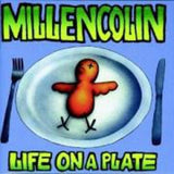 MILLENCOLIN – LIFE ON A PLATE - LP •