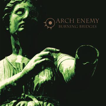 ARCH ENEMY <br/> <small>BURNING BRIDGES (SPECIAL EDITION REISSUE) </small>
