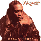 D'ANGELO – BROWN SUGAR (LIMITED) - LP •