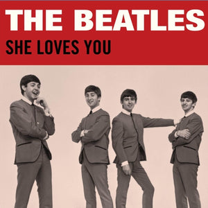 BEATLES – SHE LOVES YOU 3 INCH (RSD24) - 3" •