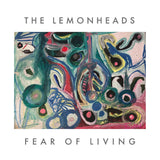LEMONHEADS – FEAR OF LIVING / SEVEN OUT - 7" •