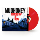 MUDHONEY – TOMORROW HIT TODAY (RED VINYL / ROCKTOBER 2026) - LP •