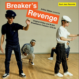 BAKER,ARTHUR – ARTHUR BAKER PRESENTS BREAKER’S REVENGE - ORIGINAL B-BOY AND B-GIRL BREAKDANCE CLASSICS 1970-84 - LP •