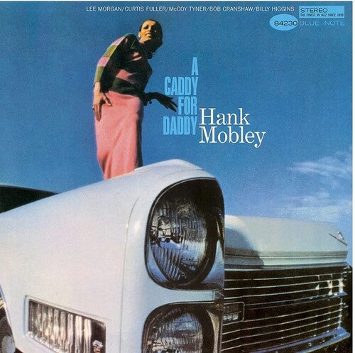 MOBLEY,HANK – CADDY FOR DADDY (BLUE NOTE TONE POET SERIES) - LP •