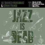 YOUNGE,ADRIAN / MUHAMMAD,ALXI SHAHEED – JAZZ IS DEAD 011 (GREEN VINYL) - LP •