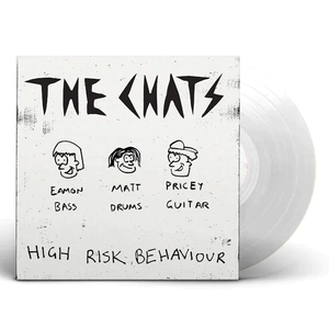 CHATS – HIGH RISK BEHAVIOUR (CLEAR VINYL) - LP •