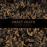 GREET DEATH – NEW HELL (GOLD VINYL) - LP •