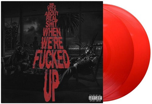 BAS – WE ONLY TALK ABOUT REAL SHIT WHEN WE'RE FUCKED UP (RED VINYL) - LP •