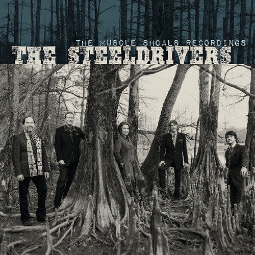 STEELDRIVERS – MUSCLE SHOALS RECORDINGS - LP •